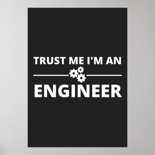 Vertraue mir, ich bin Ingenieur Poster (Vorne)