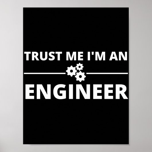 Vertraue mir, ich bin Ingenieur Poster (Vorne)