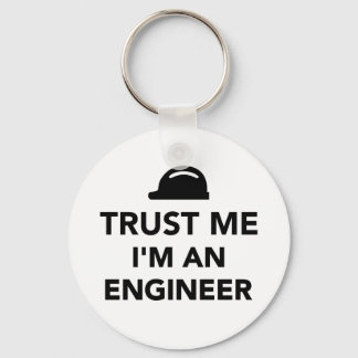 Vertraue mir, ich bin Ingenieur Schlüsselanhänger