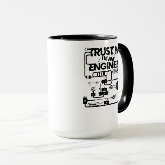 Vertraue mir! Ich bin Ingenieur Tasse (VorderseiteRechts)