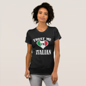 Vertraue mir, ich bin Italiener T-Shirt (Vorne ganz)