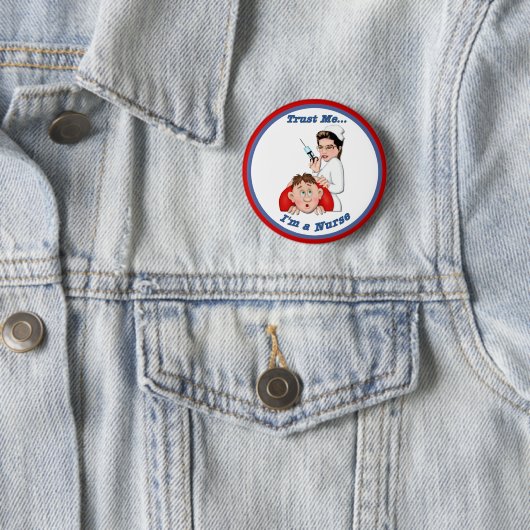 Vertraue mir - ich bin Krankenschwester Button (Beispiel)