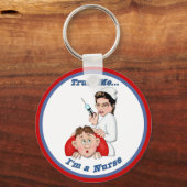 Vertraue mir - ich bin Krankenschwester Schlüsselanhänger (Vorderseite)