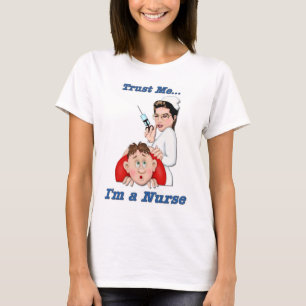 Vertraue mir - ich bin Krankenschwester T-Shirt
