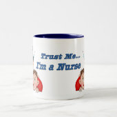 Vertraue mir - ich bin Krankenschwester Zweifarbige Tasse (Mittel)