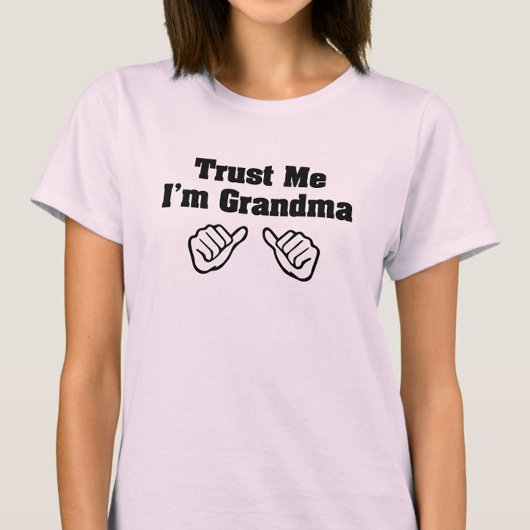 Vertraue mir, ich bin Oma Pink Funny Shirt