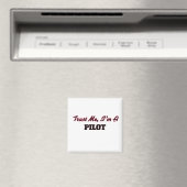 Vertraue mir, ich bin Pilot Magnet (In Situ (Geschirrspüler))