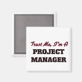 Vertraue mir, ich bin Projektmanager Magnet (Vorderseite/Rückseite)