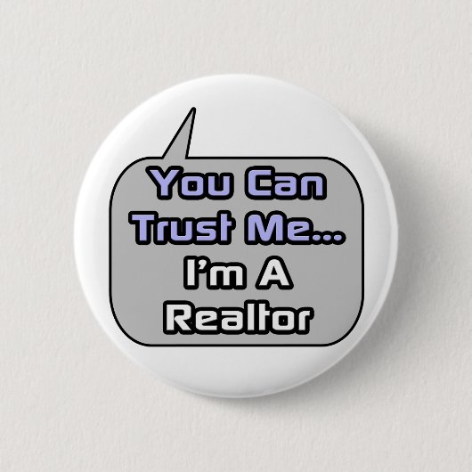 Vertraue mir .. Ich bin Realtor Button (Vorderseite)