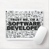 Vertraue mir, ich bin Software-Entwickler Mousepad (Mit Mouse)