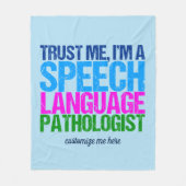 Vertraue mir, ich bin Sprachpathologe SLP Fleecedecke (Vorderseite)