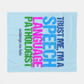 Vertraue mir, ich bin Sprachpathologe SLP Fleecedecke (Vorderseite (Horizontal))