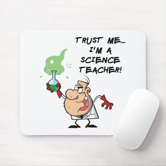 Vertraue mir... Ich bin Wissenschaftslehrer Mousepad (Mit Mouse)