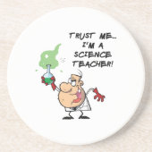 Vertraue mir... Ich bin Wissenschaftslehrer Sandstein Untersetzer (Vorne)
