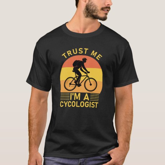Vertraue mir, ich bin Zykologe T-Shirt (Vorderseite)