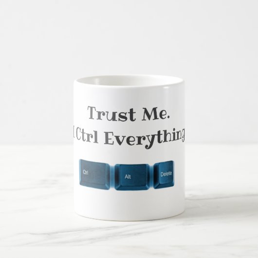 Vertraue mir. Ich drücke alles, was ein lustiger T Kaffeetasse (Mittel)