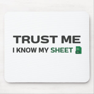 Vertraue mir, ich kenne mein Blatt. Mousepad