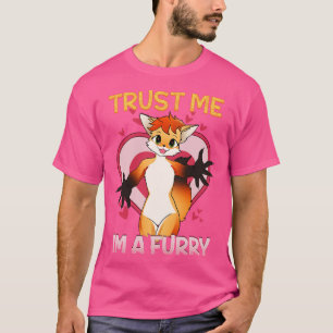 Vertraue mir Im a I Furries Cosplay Fandom 8 T-Shirt