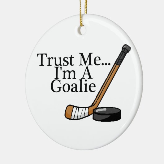 Vertraue mir im Hockey Goalie Keramik Ornament (Links)