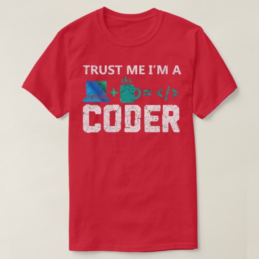 Vertraue mir Im Kodierer T-Shirt (Design vorne)