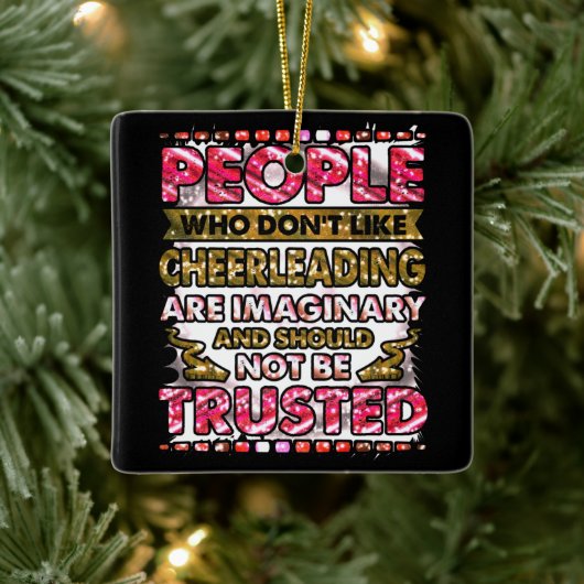 Vertraue nicht Menschen, die nicht gerne Cheerlead Keramikornament (Baum)