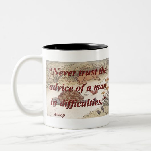 Vertraue niemals den Ratschlägen - Aesop Zweifarbige Tasse (Links)