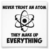 Vertraue niemals einem Atom Fotodruck (Vorne)