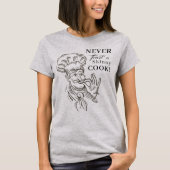 Vertraue niemals einem schlüpfen Koch! T-Shirt (Vorderseite)