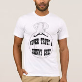 Vertraue niemals einem T - Shirt eines hässlichen  (Vorderseite)