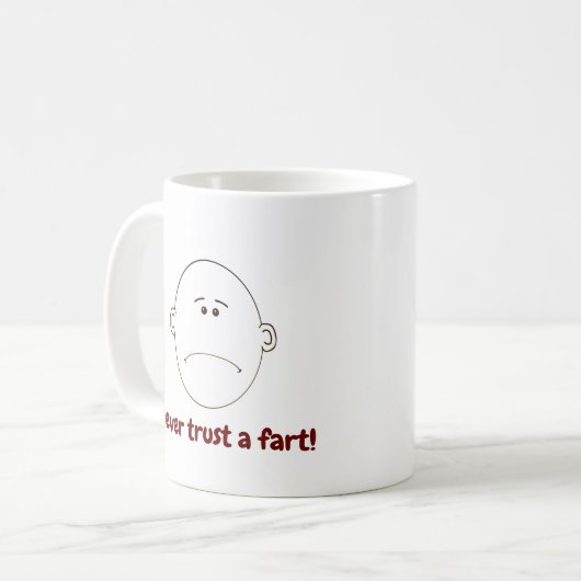 Vertraue niemals einer Furz! Kaffeetasse (Vorderseite Links)