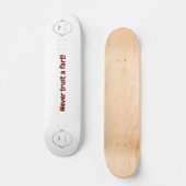 Vertraue niemals einer Furz! Skateboard (Vorderseite)