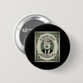 „Vertraue Niemandem“ - Trump Nknote Parodie _1  Button (Vorne & Hinten)