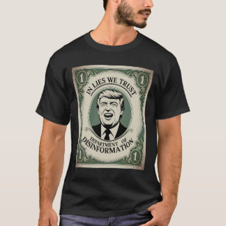 „Vertraue Niemandem“ - Trump Nknote Parodie _1 T-Shirt