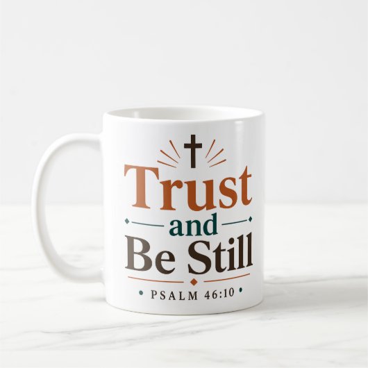 Vertraue und sei still - Moderne christliche Aussa Kaffeetasse (Links)