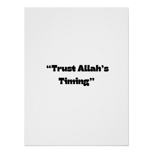 Vertrauen auf Allahs Timing - islamische Wall Art  Poster (Vorderseite)