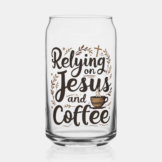 Vertrauen auf Jesus und Coffee Caffeine Lover Dosenglas (Vorderseite)