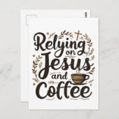 Vertrauen auf Jesus und Coffee Caffeine Lover Postkarte (Vorne/Hinten)