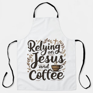 Vertrauen auf Jesus und Coffee Caffeine Lover Schürze