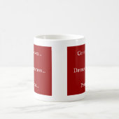 Vertrauen - Entschlossenheit - Zweck Kaffeetasse (Mittel)
