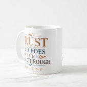 Vertrauen geht dem Durchbruch des christlichen Gla Kaffeetasse (Vorderseite Links)