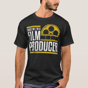 Vertrauen ich bin FilmproduzentRegisseur Film Szen T-Shirt