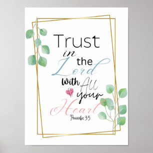 Vertrauen in das Lord Proverbs 3:5 Poster