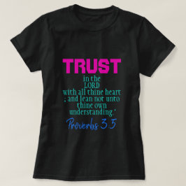 Vertrauen in das LORD-Sprichwort 3:5 Vivid II T-Shirt