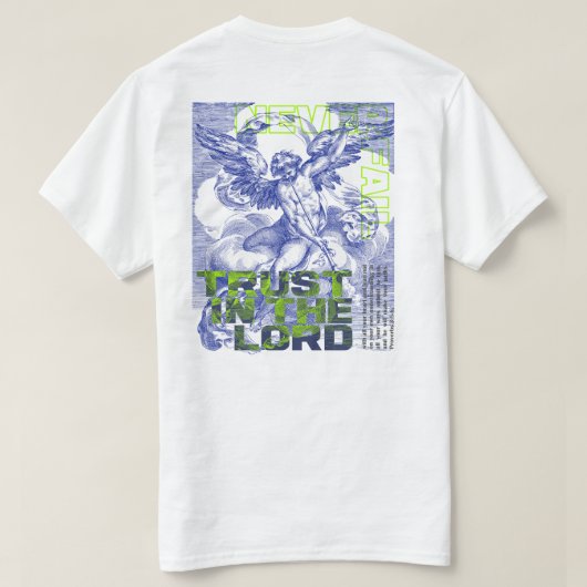 Vertrauen in den Herrn Versage nie - Sprichwörter  T-Shirt (Design Rückseite)