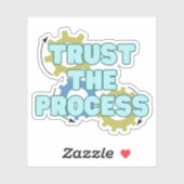 Vertrauen in den Prozess Aufkleber (Blatt)