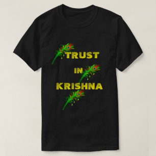 Vertrauen in den T - Shirt Krishna