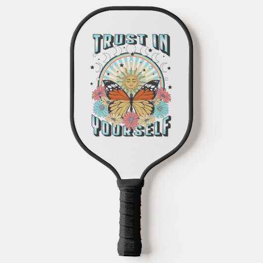 Vertrauen in dich selbst | Sonne und Schmetterling Pickleball Schläger (Rückseite)