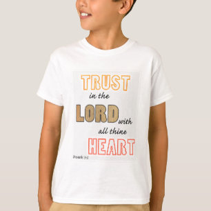 Vertrauen in die Lord-Sprichwörterschrift T-Shirt
