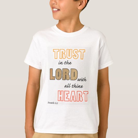 Vertrauen in die Lord-Sprichwörterschrift T-Shirt (Vorderseite)