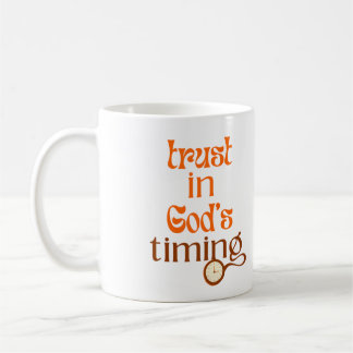 Vertrauen in die Zeit Gottes Kaffeetasse